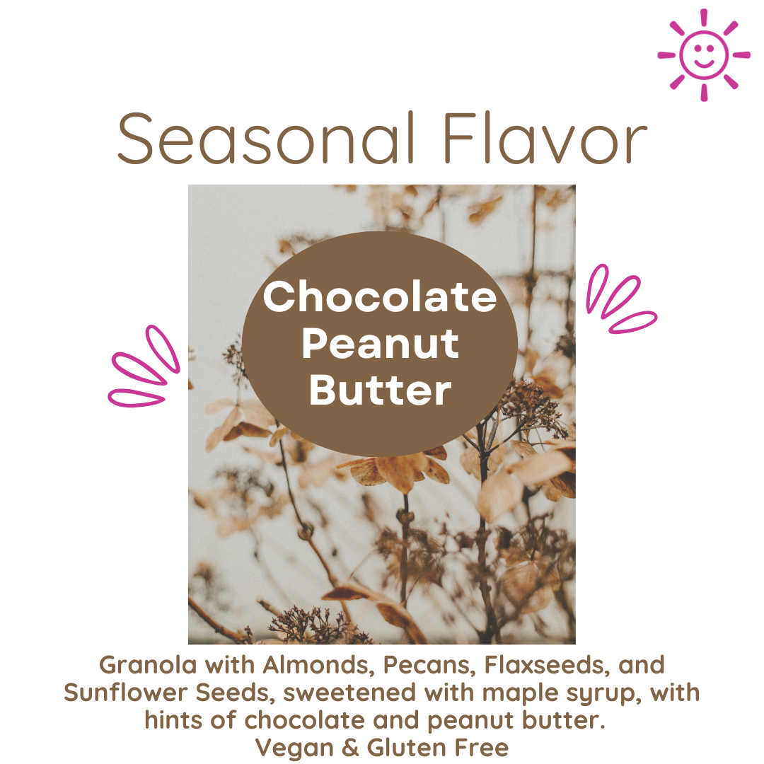 *Seasonal Flavor* Chocolate Peanut Butter Granola — No Seed Oils, No Refined Sugar