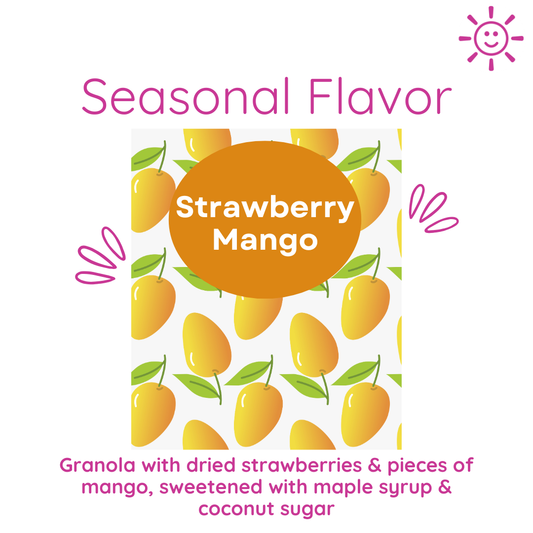 *Seasonal Flavor* Strawberry Mango Granola — No Seed Oils, No Refined Sugar
